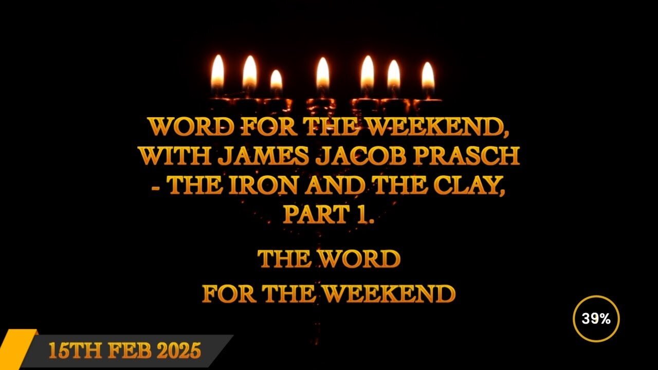 Word for the Weekend - The Iron and the Clay part 1