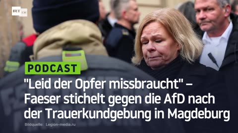 "Leid der Opfer missbraucht" – Faeser stichelt gegen die AfD nach der Trauerkundgebung in Magdeburg