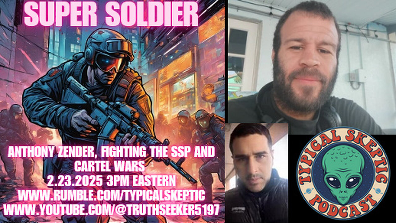 "Anthony Zender: Super Soldier Missions, SSP & The War Against Drug Cartels" - TSP # 1819