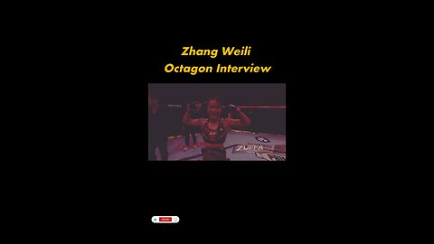 Zhang Weili Octagon Interview