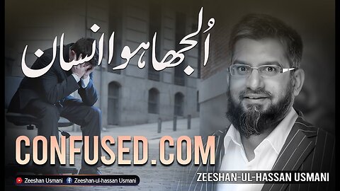 Confused.com | Zeeshan Usmani