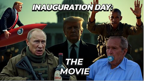 Inauguration Day: The Movie