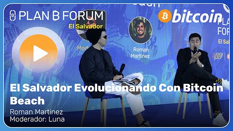 El Salvador Evolucionando Con Bitcoin Beach