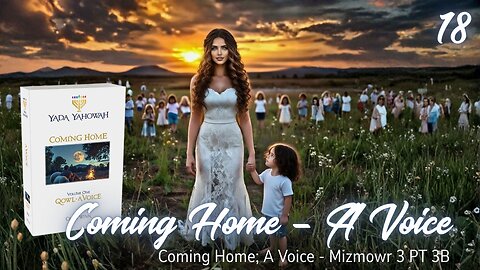 Coming Home Qowl ~ Voice Part 3b, 3rd Mizmowr / Psalm 03 March 2025