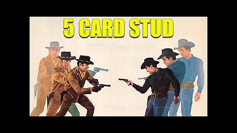 FIVE CARD STUD