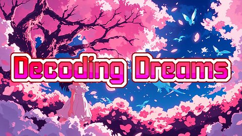 Decoding Dreams