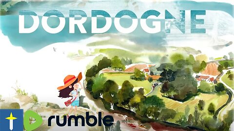 Dordogne let's play stream 3 (blind) final part