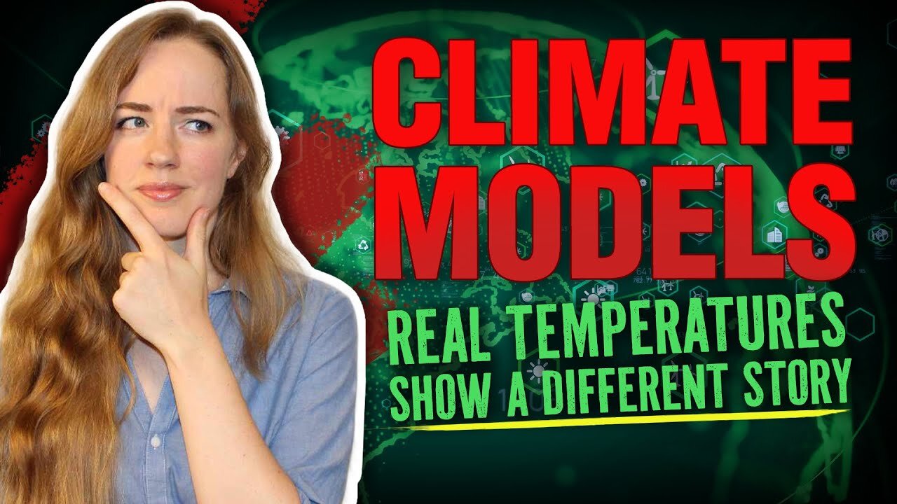 Climate Models Say One Thing, Real Temperatures Say Another