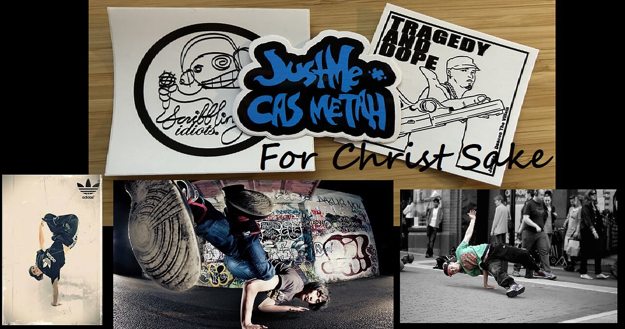 For Christ Sake- Scribbling Idiots (Breakin/ Bboy cyphers video) Best of competition