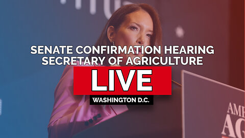 LIVE REPLAY: Brooke Rollins Testifies at Senate Confirmation Hearing for Secretary of Agriculture - 1/23/25