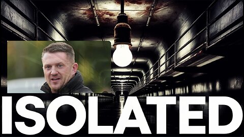 Tommy Robinson 3 months in solitary 6 months to go, gov has stopped any contact