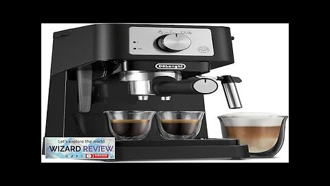 De'Longhi Stilosa Manual Espresso Machine Latte & Cappuccino Maker 15 Bar Pump Review