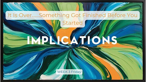 Implications Week 3 Friday