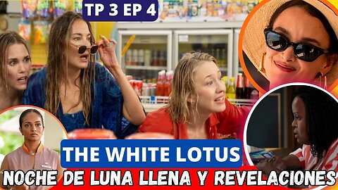 The White Lotus Temporada 3 Episodio 4 Final Explicado