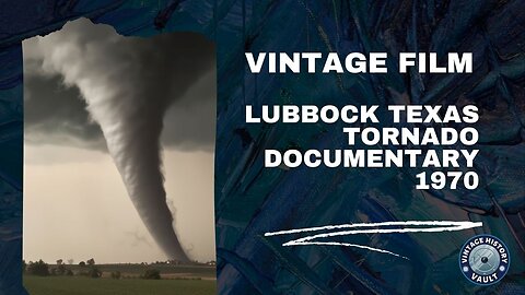 Vintage Film Lubbock Texas Tornado Documentary 1970.