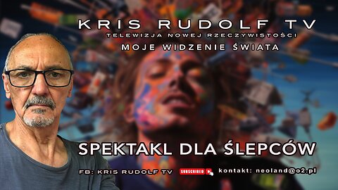SPEKTAKL DLA ŚLEPCÓW.