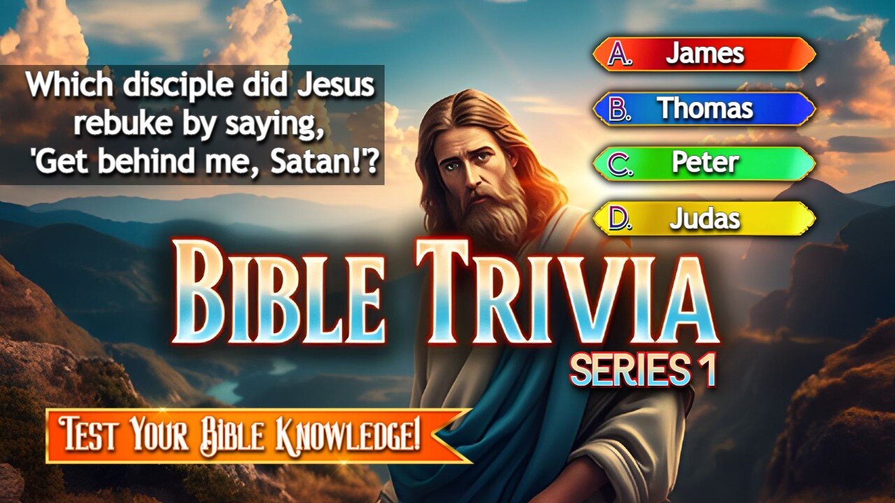 Beginner's Bible Trivia Challenge: How Well Do You Know the Scriptures?
