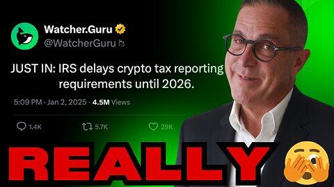 Did the IRS Really Delay Crypto Tax Reporting to 2026? Here’s What You Need to Know!