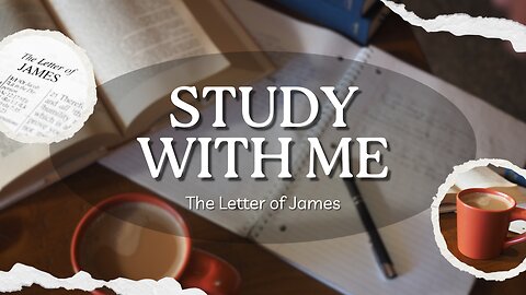 Bible Study Night | James | Week 3 | Chapter 1:16-21