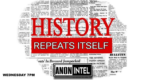 ANON☆INTEL: HISTORY REPEATS ITSELF.