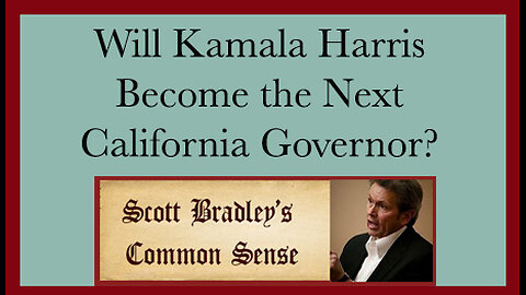 Will Kamala Harris Become the Next California Governor?