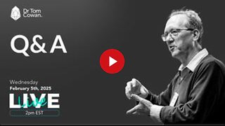 ⚡️⚡️⚡️ Др. Том Коуэн. Вебинар с вопросами и ответами от 5 февраля 2025 г.