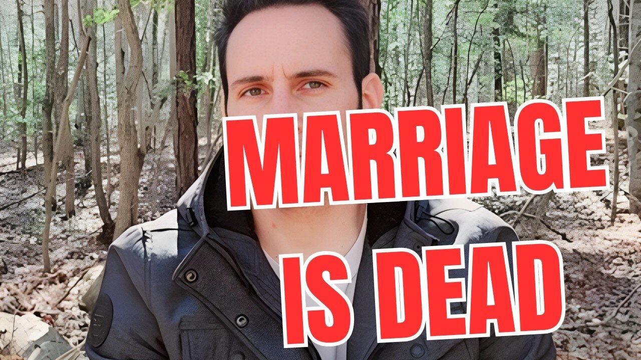 Most Men Now Realize That Marriage is a Scam