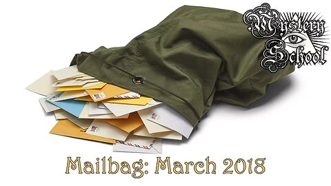 Mind and Magick Mailbag 26: March 2018