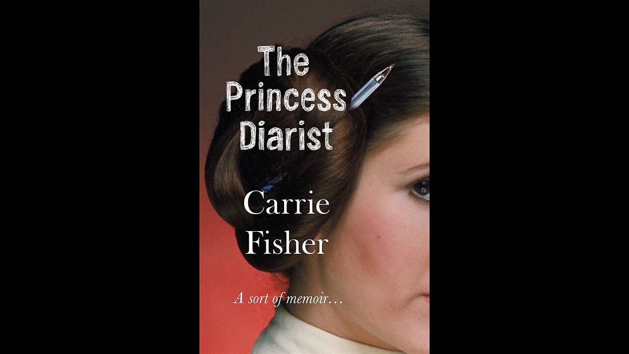 The Princess Diarist by Carrie Fisher | Summary