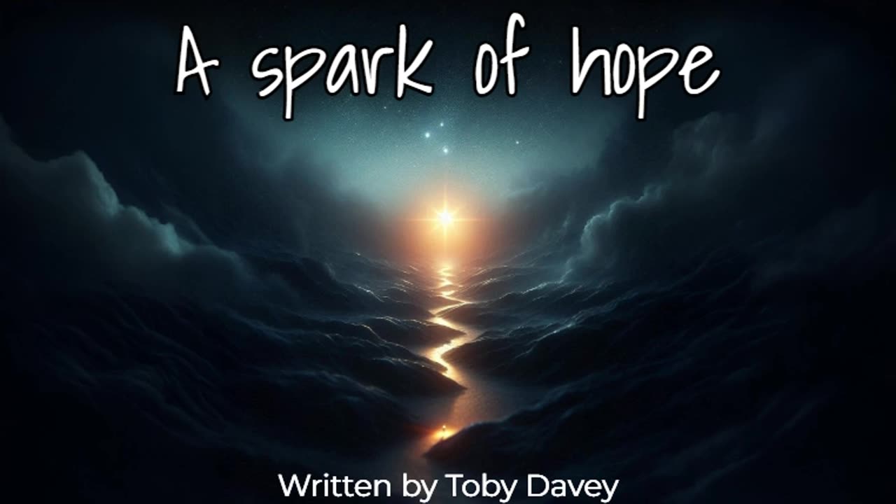 A Spark Of Hope