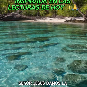 🙏✨Oración Inspirada en las Lecturas de Hoy ✨🙏