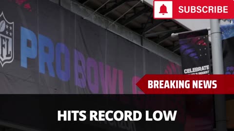 Pro Bowl Hits Record Low