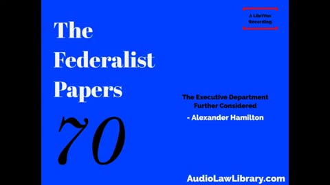 Federalist 70 audio. The executive