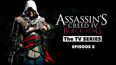 Assassin's Creed 4: Black Flag - The TV Series | Captain Kidd shows Edward the Sage - episode 5