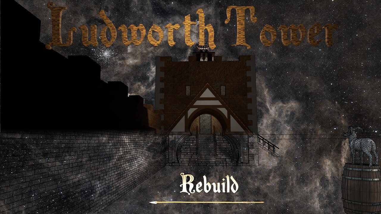 Ludworth Tower: Rebuild