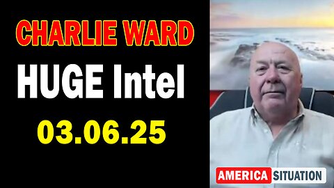 Charlie Ward HUGE Intel Mar 6: "Charlie Ward Daily News With Paul Brooker & Warren Thornton"
