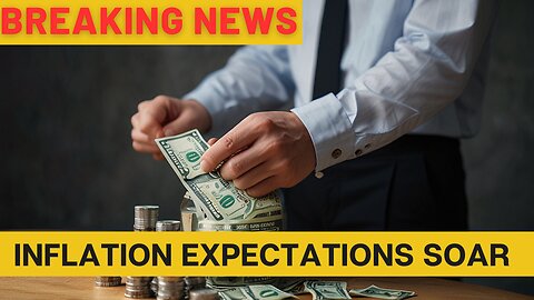 Inflation Expectations Soar, Highest Since 2008