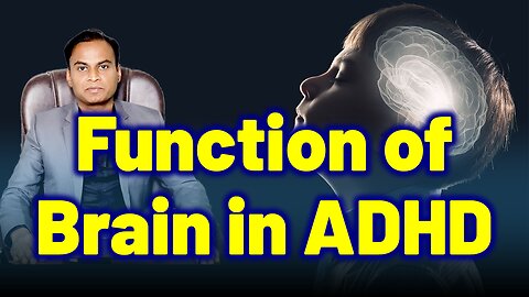 Brain function in ADHD .| Treatment Cure Medicine Surgery | Neurology Psychiatry | Dr. Bharadwaz