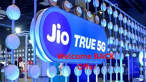 Jio Welcome BACK Offer | What Is It