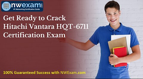 Get Ready to Crack Hitachi Vantara HQT-6711 Certification Exam