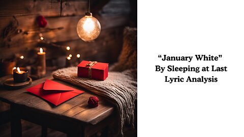 Lyrical Short: "January White" by Sleeping at Last