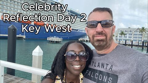 Celebrity Reflection Day 2 Key West