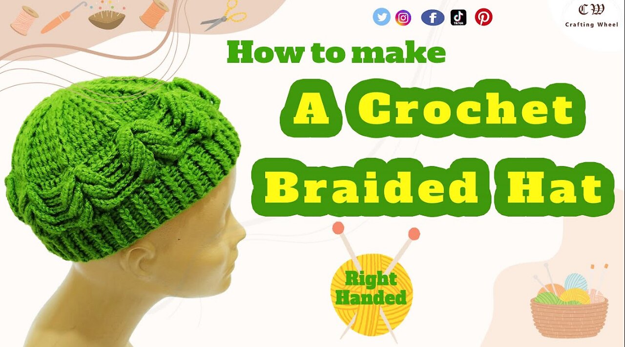 How to make a crochet braided hat ( Right - Handed )