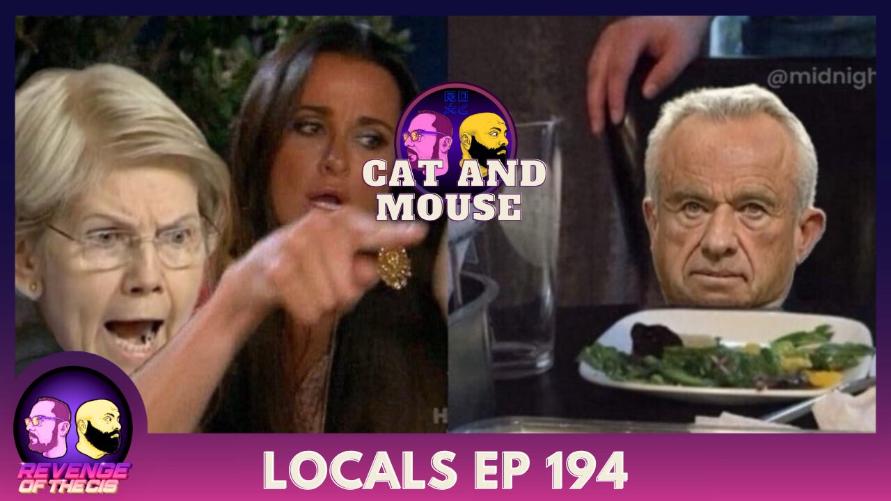 Locals Episode 194: Cat And Mouse