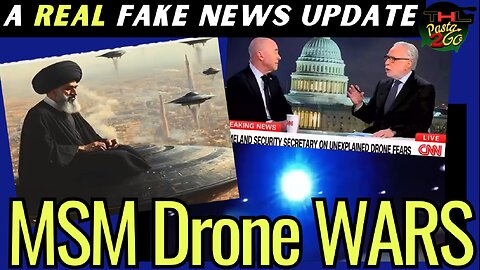 A REAL Fake News Update | MSM Won't Report on 'Project Blue Beam' - They’re ALL Lying About the Drones!