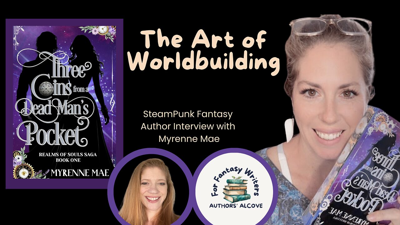 The Art of Worldbuilding: Myrenne Mae on Fantasy Writing