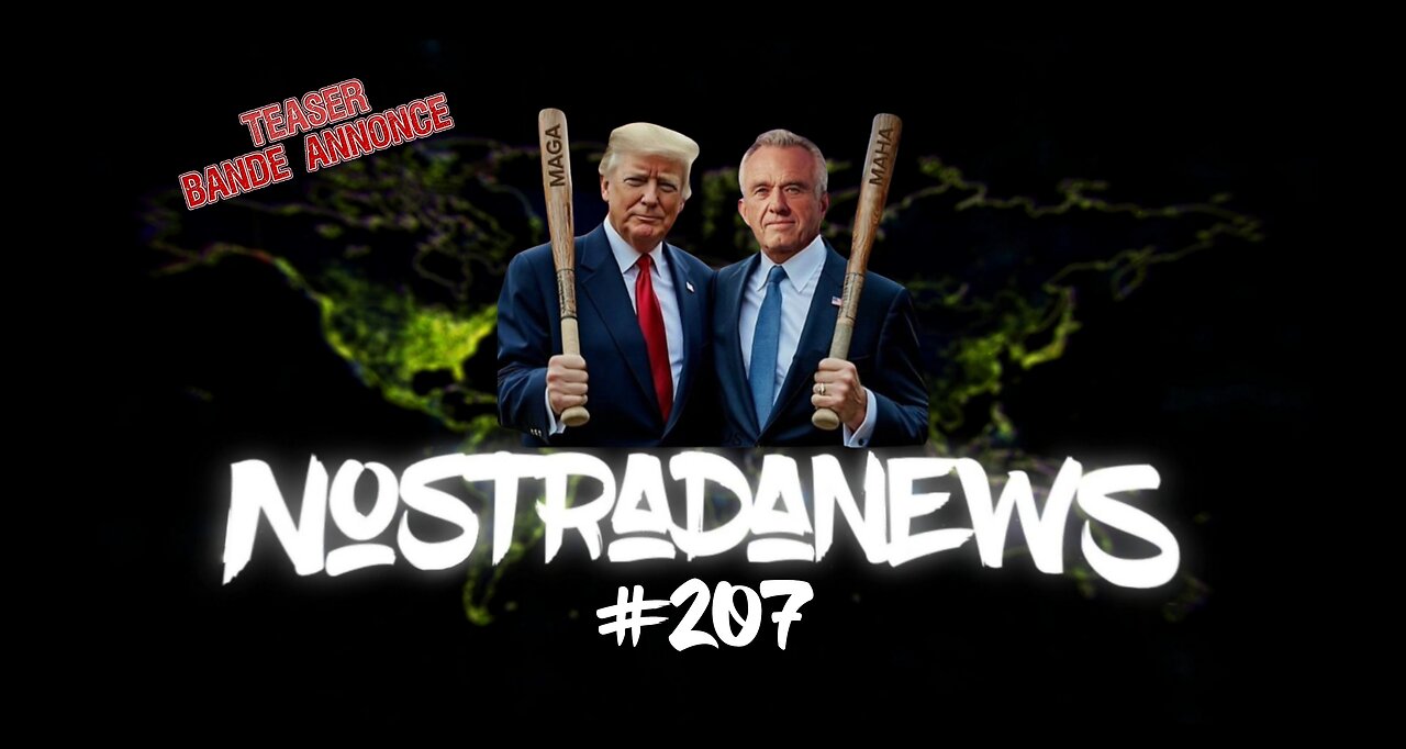 Teaser NostradaNews #207 Live Dimanche 19h