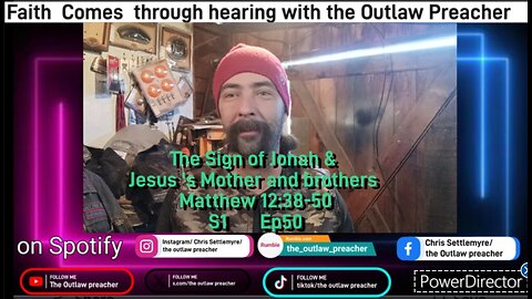 The Sign of Jonah & Jesus 's Mother and brothers Matthew 12:38-50 S1 Ep50