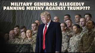 ALERT! Military Generals Allegedly Planning Mutiny Against Trump. Leaked Video Reveals Everything!