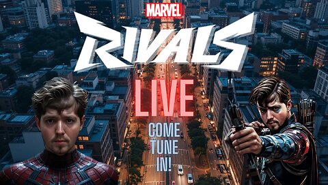 Late Night MARVEL RIVALS! Trying to Stay in Plat! Come Tune In!